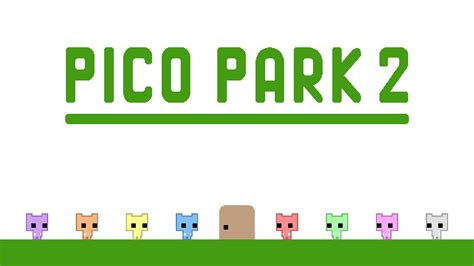 PICO PARK 2 .